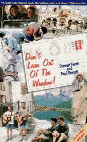 Don't Lean Out of the Window!: The Inter-Rail Experience Leisure, Home & Garden