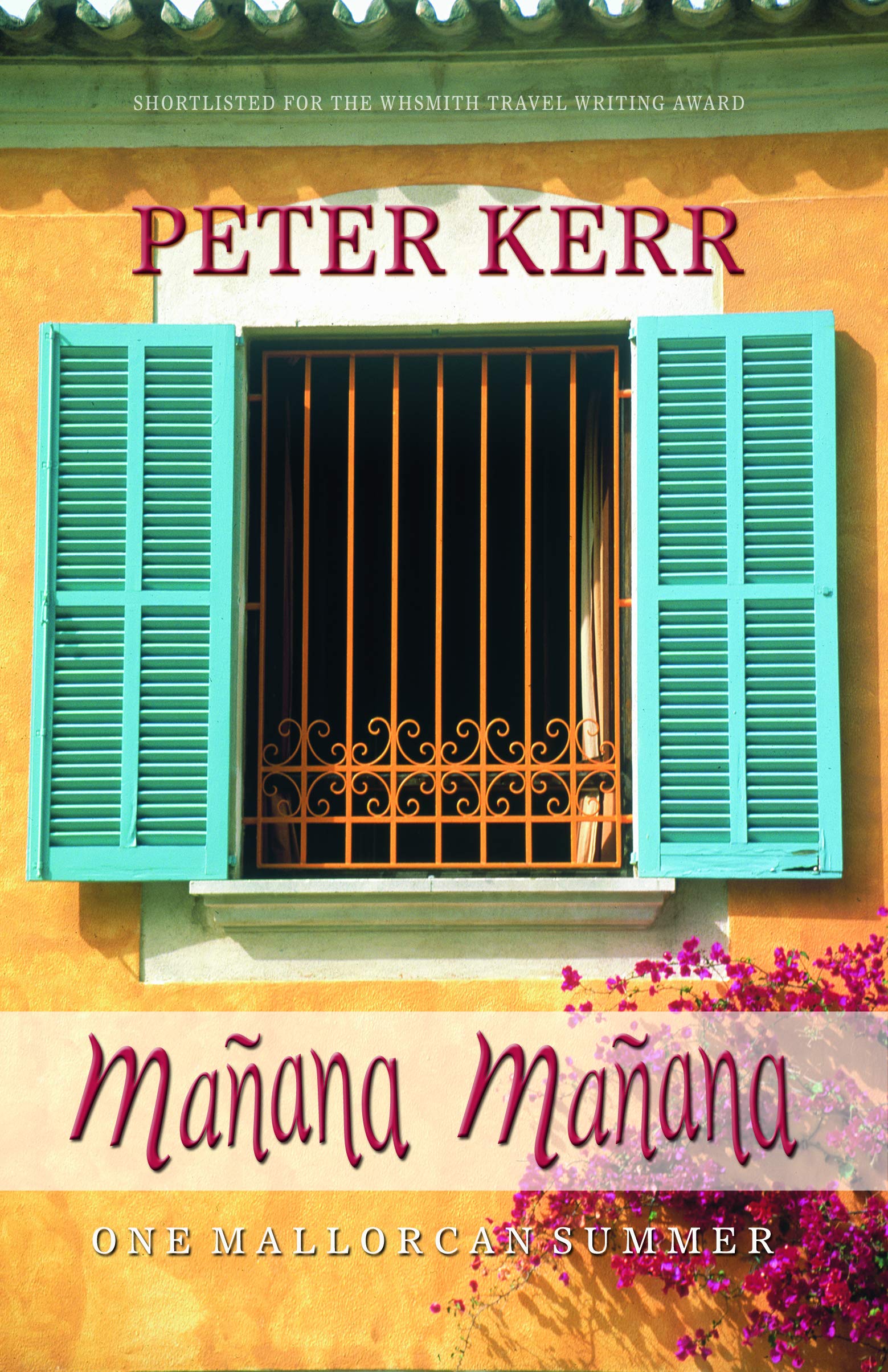 Manana Manana: One Mallorcan Summer (Summersdale Travel) Memories