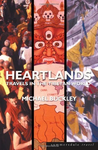 Heartlands: Travels in the Tibetan World Leisure, Home & Garden