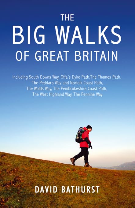 Big Walks of Great Britain: Includes: The South Downs Way, Offa's Dyke Path, The Thames Path, The Peddars Way and Norfolk Coast Path, The Yorkeshire ... Path, The West Highland Way, The Pennine Way Leisure, Home & Garden
