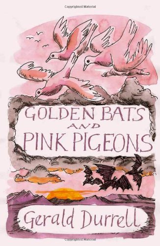 Golden Bats and Pink Pigeons (Revival) Travelogues
