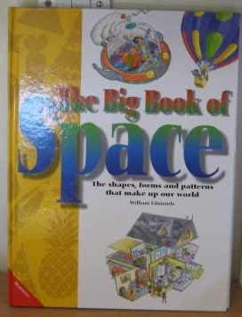 The Big Book of Space: The Shapes, Forms and Patterns That Make Up Our World (Marshall Mammoth S.) Non-fiction