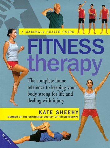 Fitness Therapy (Marshall Health Guides) Health, Nutrition & Fitness