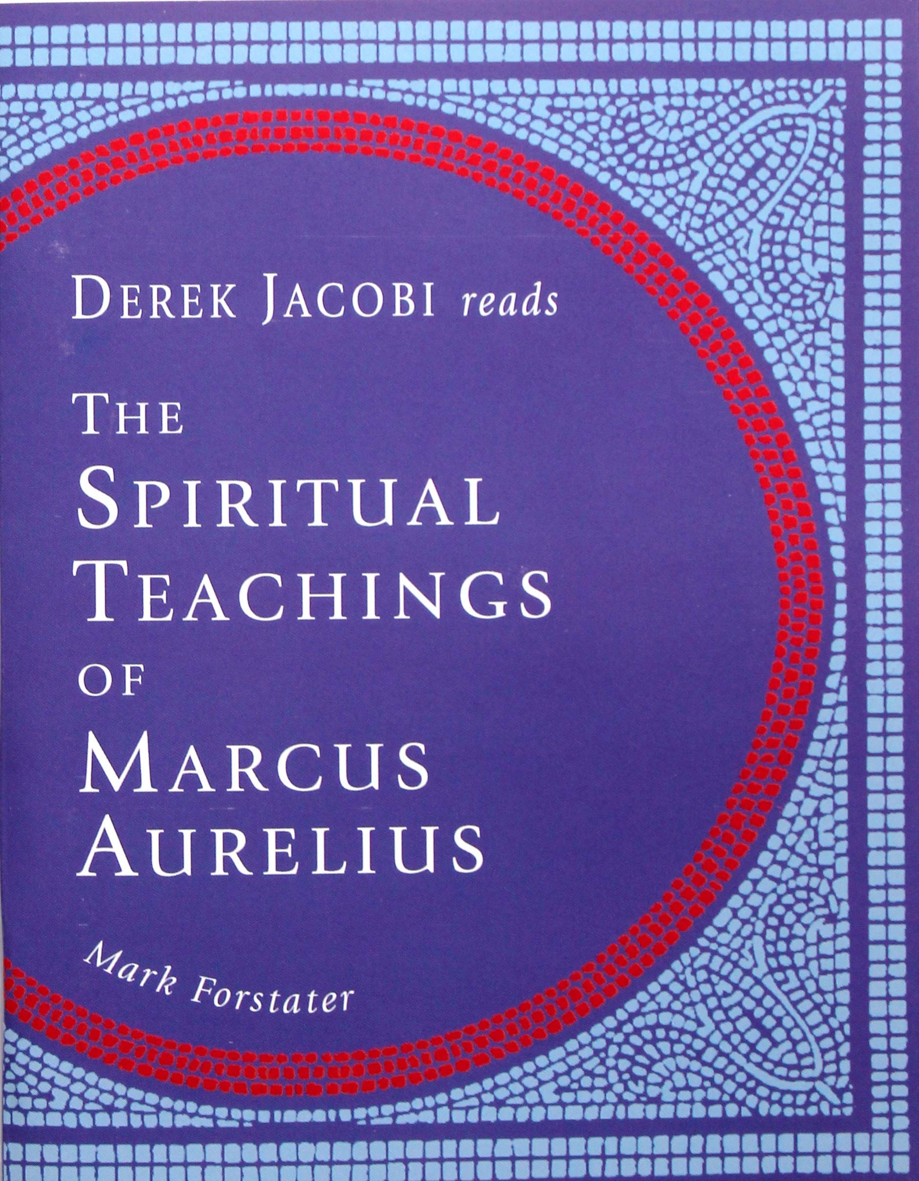 The Spiritual Teachings of Marcus Aurelius Philosophy
