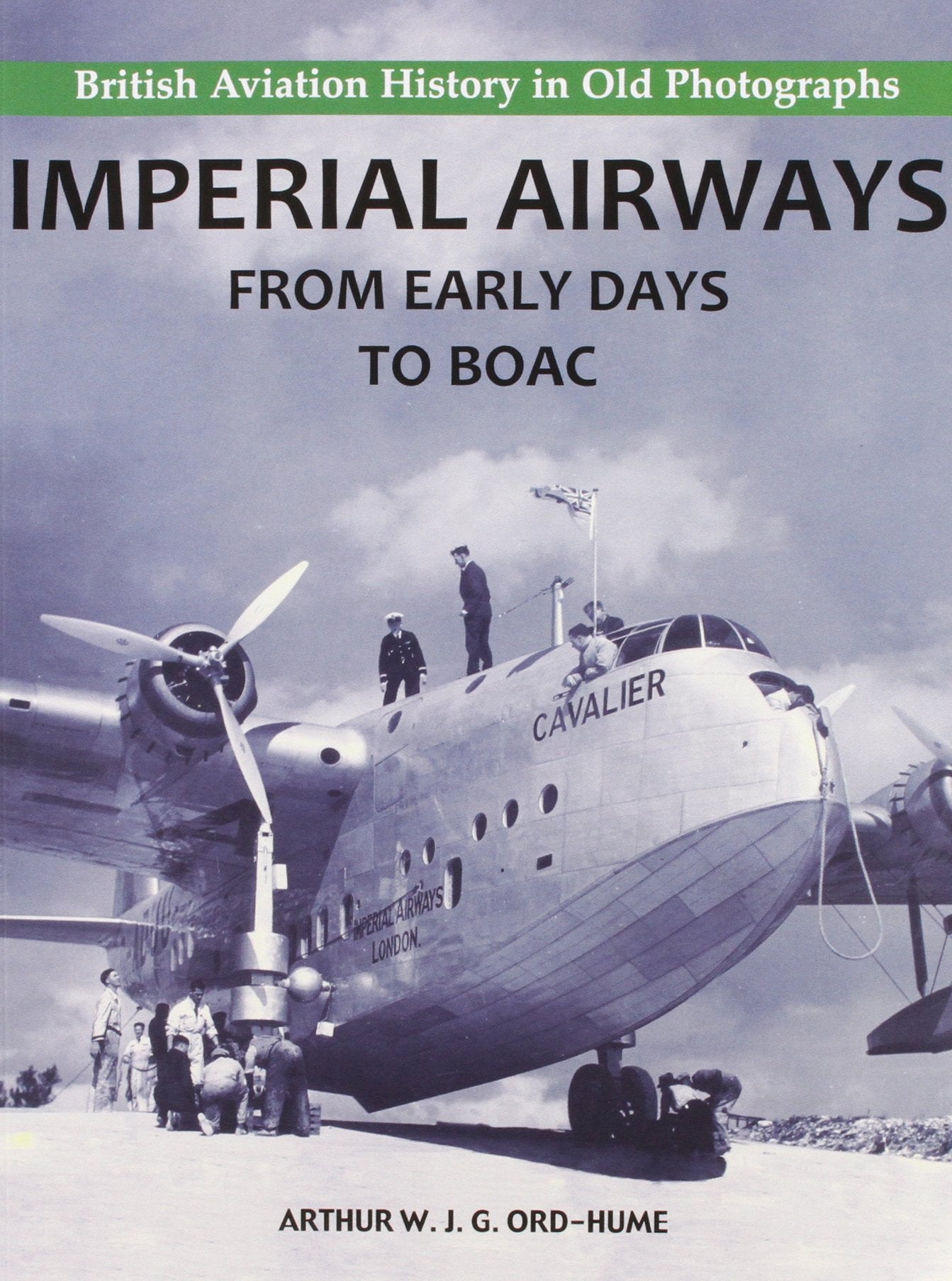 Imperial Airways - From Early Days to BOAC Social Sciences