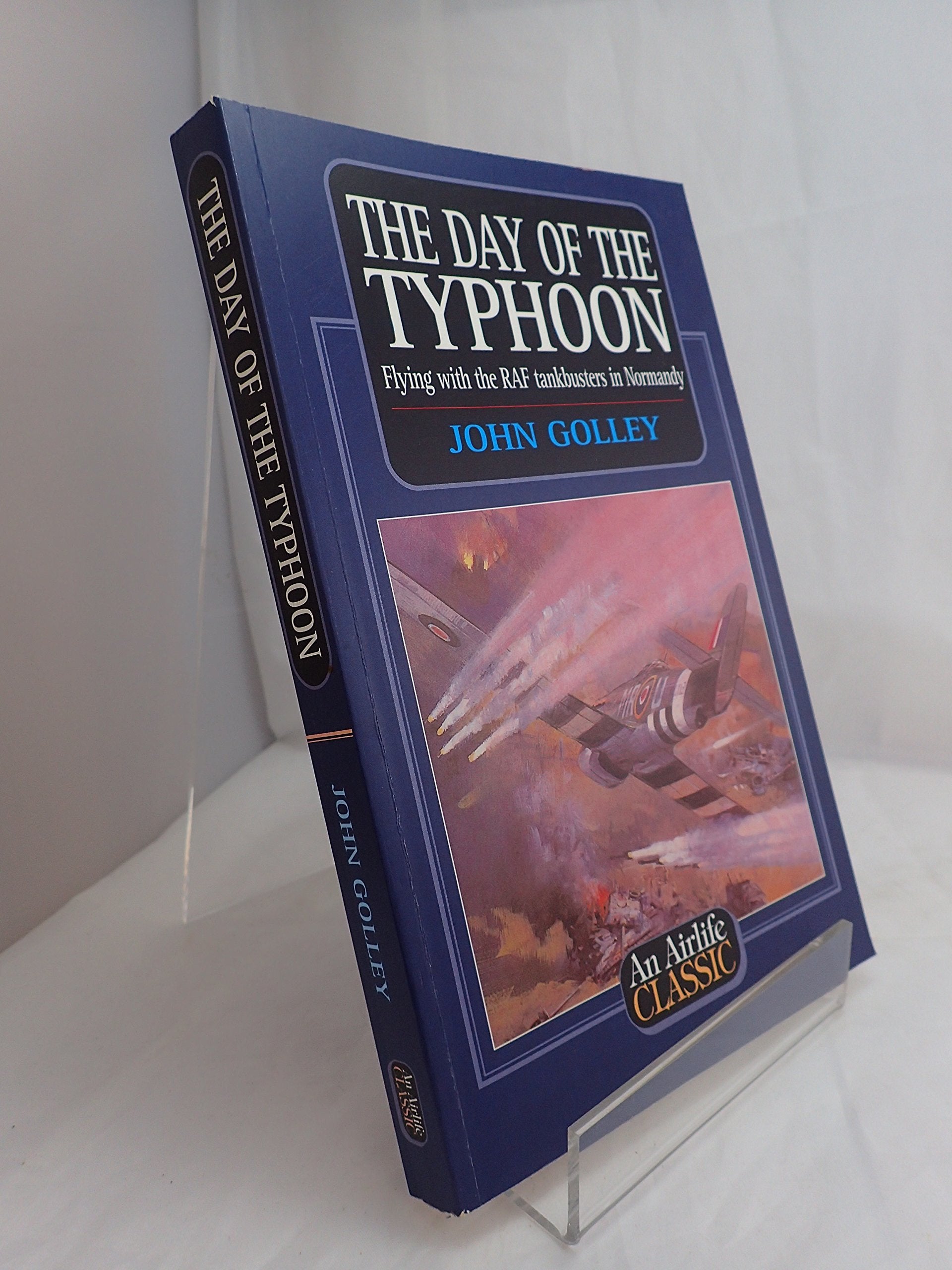 The Day of the Typhoon (Airlife's Classics S.) Social Sciences
