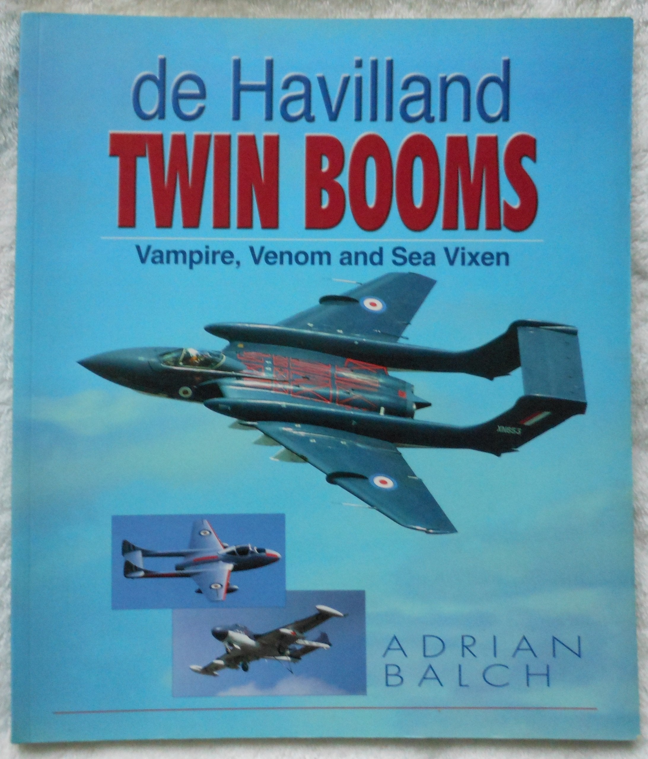 Dehavillan Twin Booms: Vampire, Venom and Sea Vixen Social Sciences