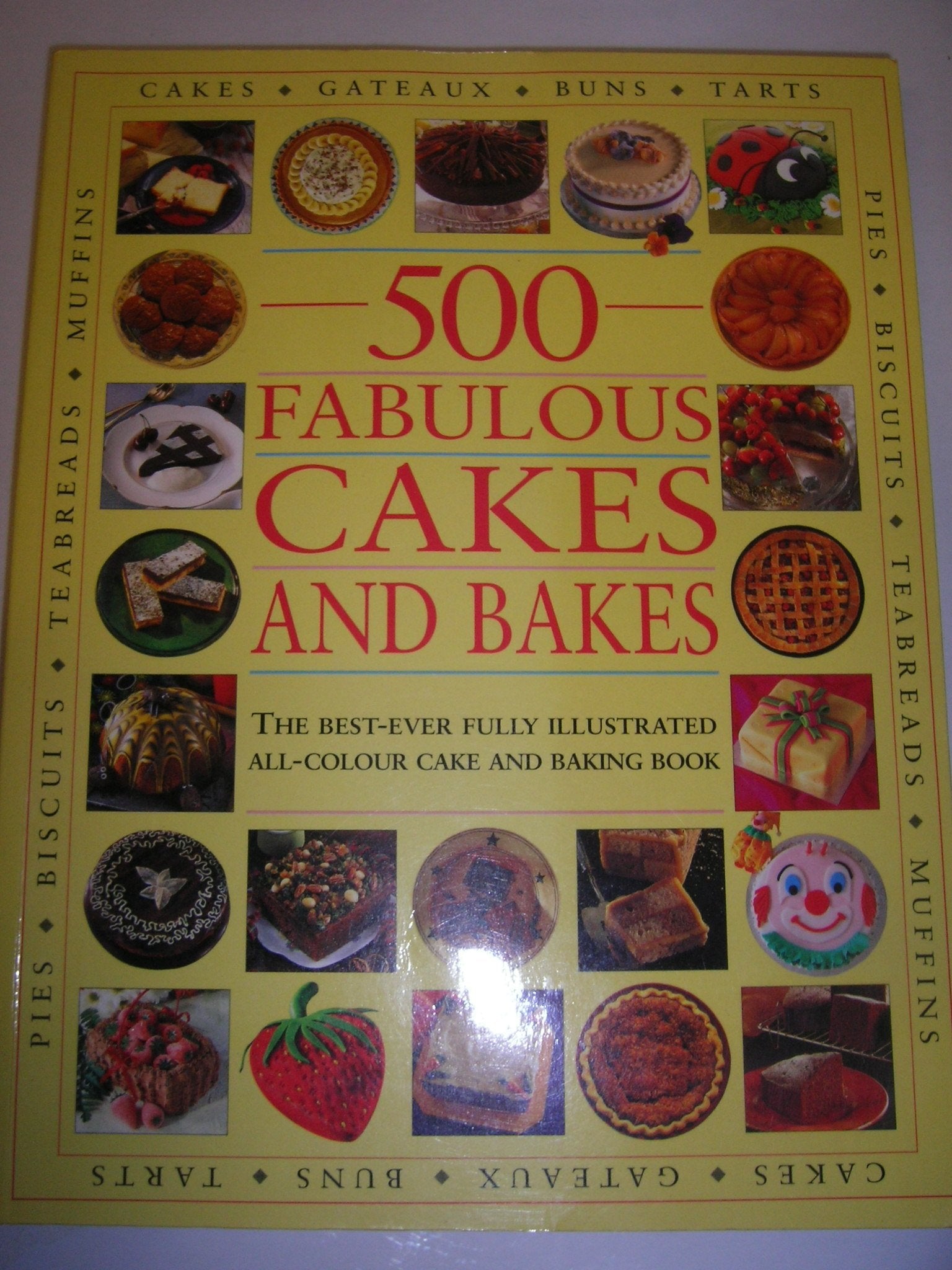 500 Fabulous Cakes and Bakes Books