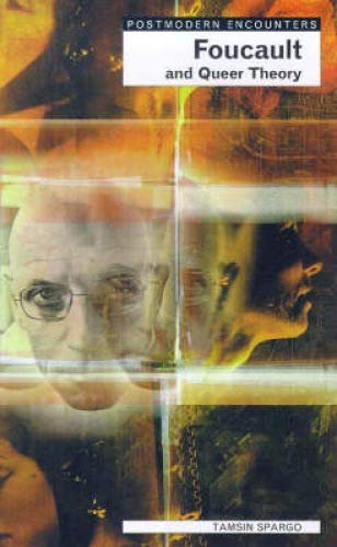 Foucault and Queer Theory (Postmodern Encounters) Philosophy
