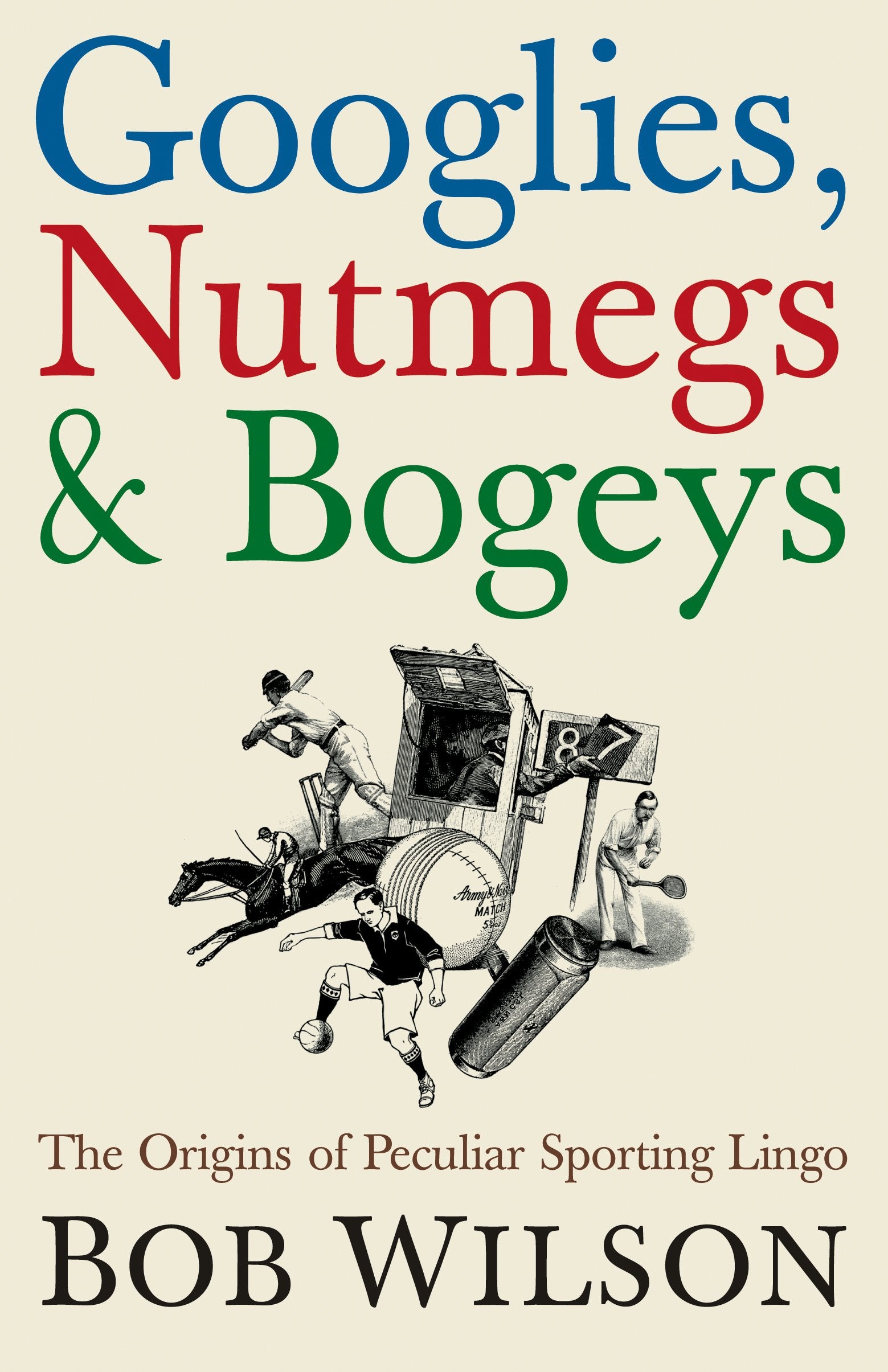 Googlies, Nutmegs and Bogeys: The Origins of Peculiar Sporting Lingo Humour & Satire