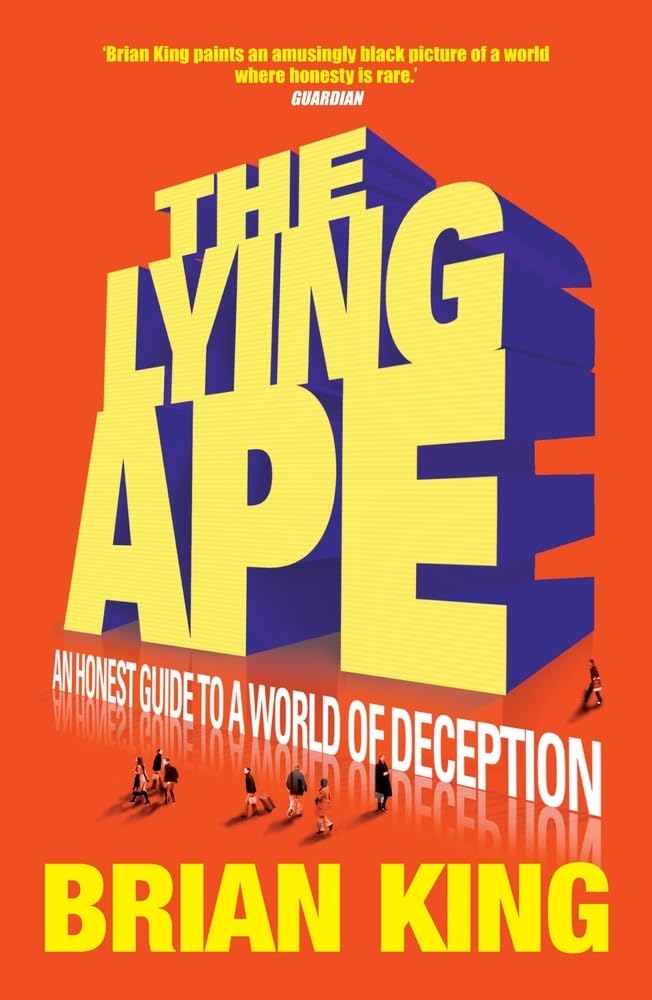 The Lying Ape: An Honest Guide to a World of Deception Law
