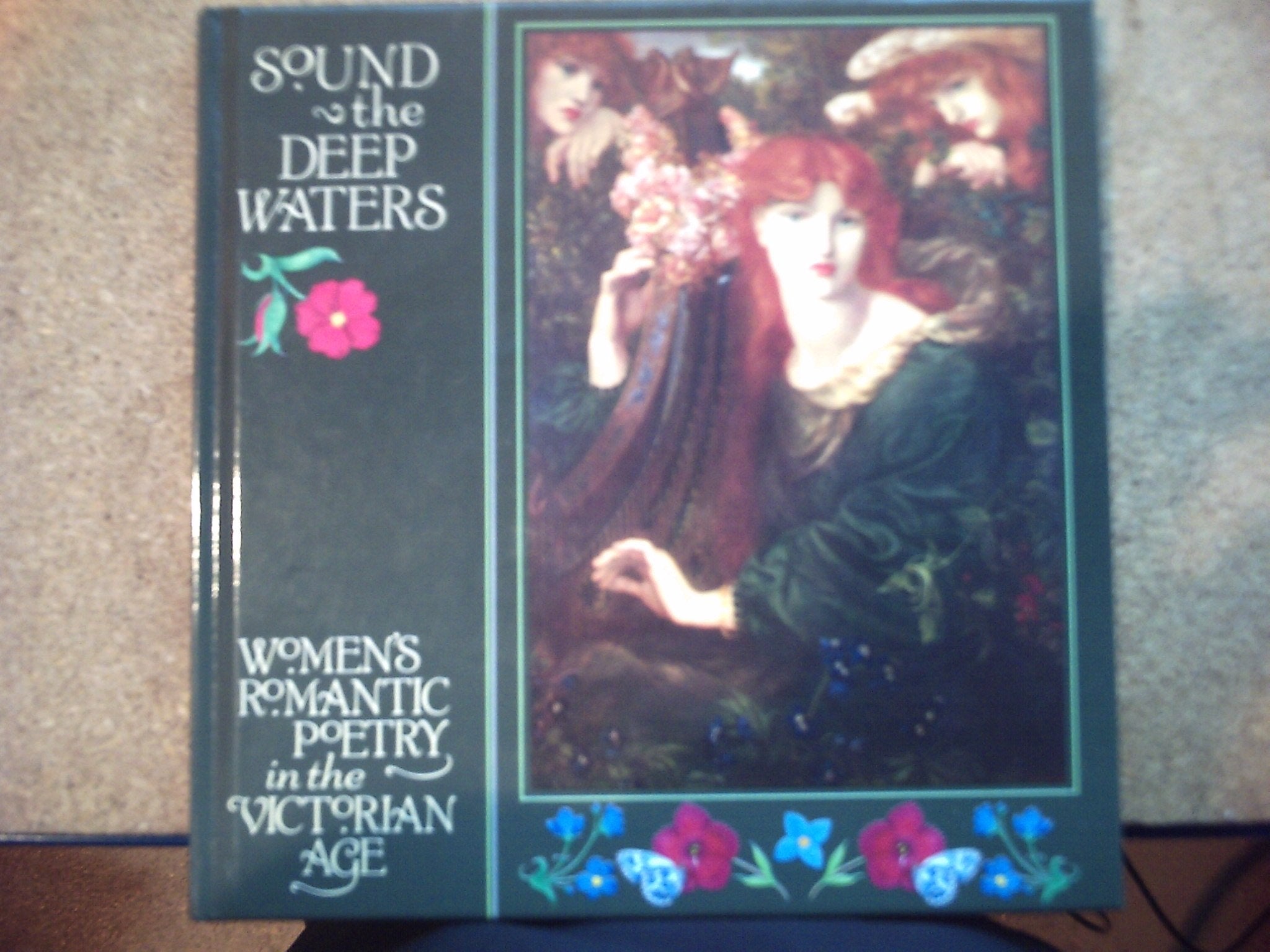 SOUND THE DEEP WATERS: Women's Romantic Poetry in the Victorian Age Books