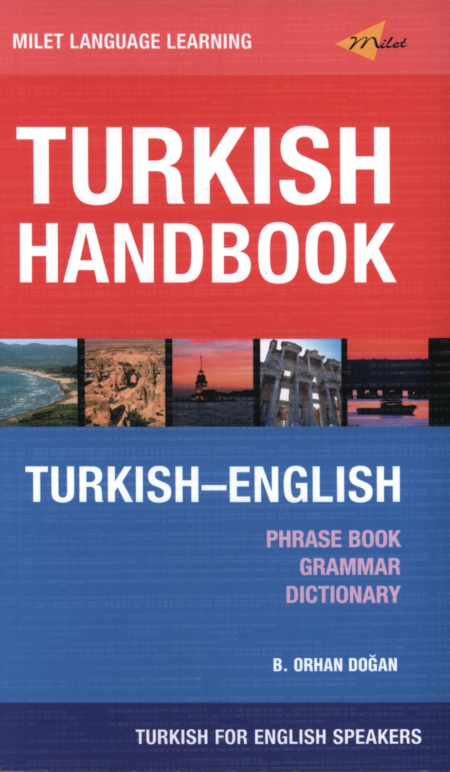 Turkish Handbook For English Speakers: Phrasebook - Grammar - Dictionary (Milet Language Learning) General education