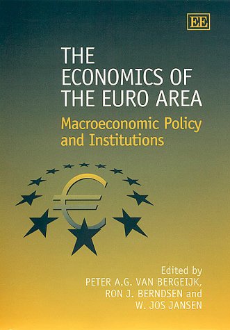 The Economics of the Euro Area: Macroeconomic Policy and Institutions Reference Books
