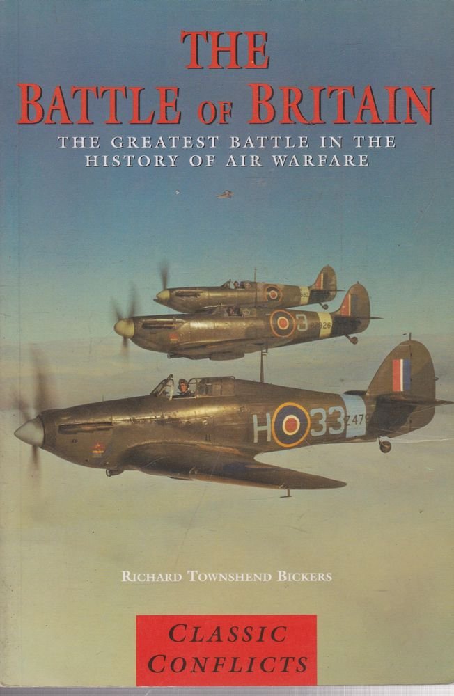 CLASSIC CONFLICTS BATTLE OF BRITAIN Social Sciences