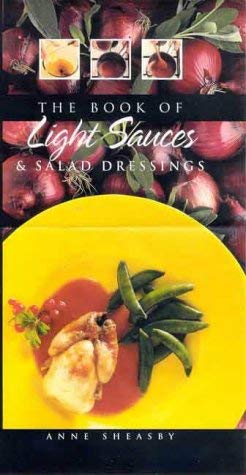BOOK OF LIGHT SAUCES AND SALAD DRES Leisure, Home & Garden