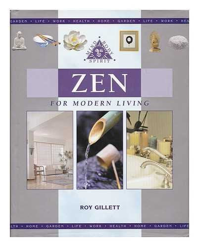 Zen for Modern Living (Mind, body, spirit) Parents & Children