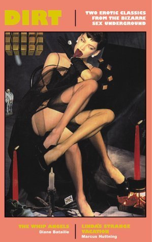Dirt: The Whip Angels, Linda's Strange Vacation Contemporary literature