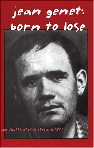 Jean Genet: Born To Lose Social Sciences