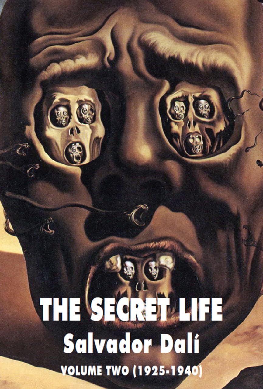 Salvador Dali's Autobiography: 1925-1940 (Secret Life, 2, Band 2) Art & Literature