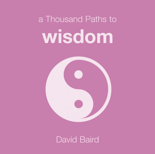 A Thousand Paths to Wisdom (A Thousand Paths Series) Lifestyle Books