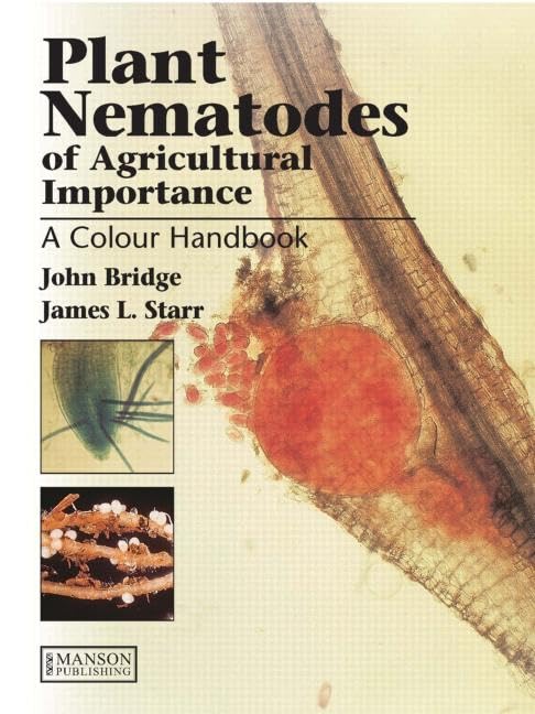 Plant Nematodes of Agricultural Importance: A Colour Handbook (A Color Handbook) Social Sciences