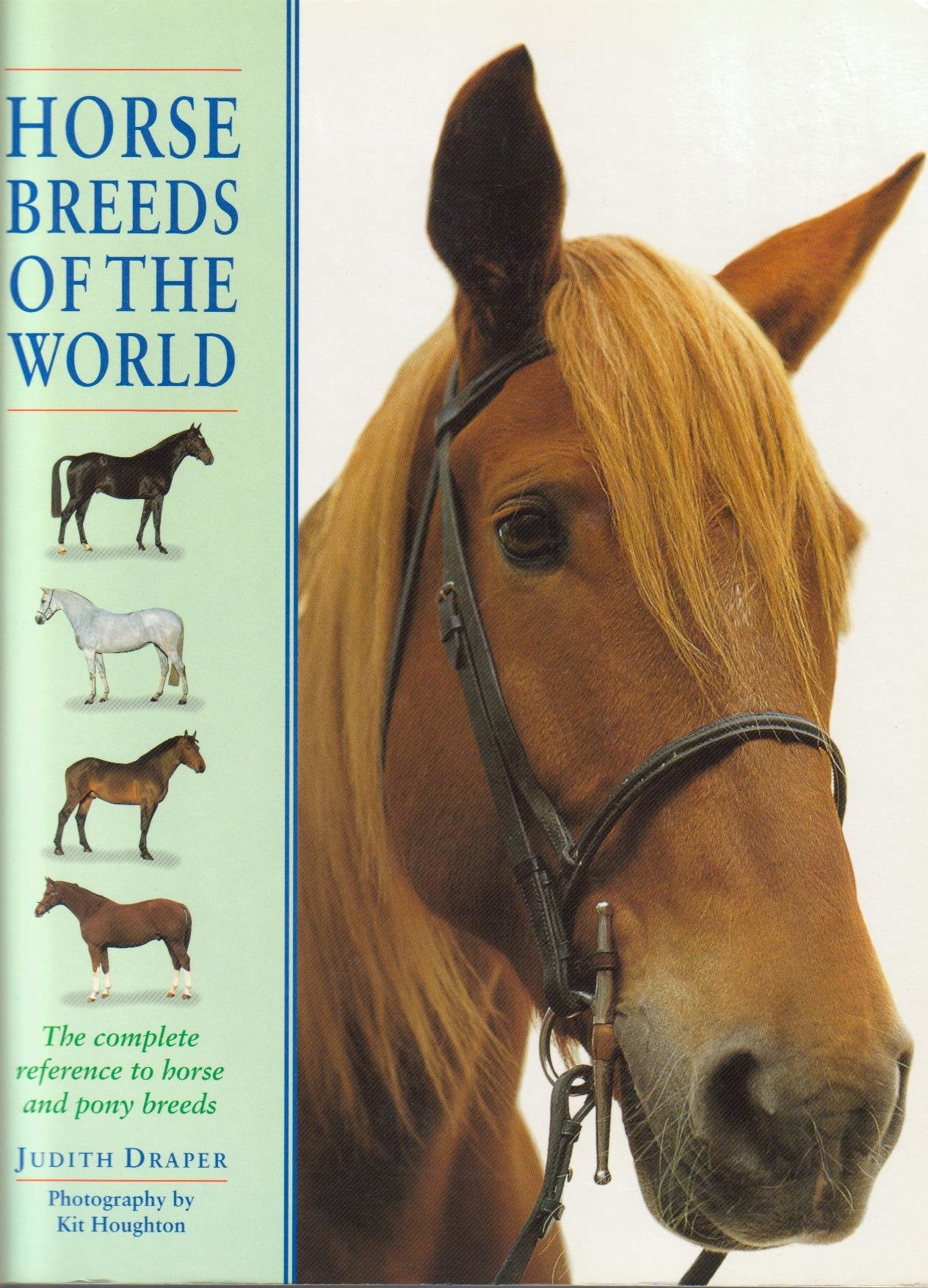 Horse Breeds of the World Pets