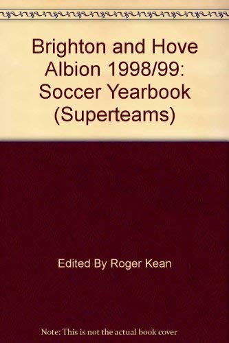 Brighton and Hove Albion: Soccer Yearbook (Superteams) Leisure & Fun