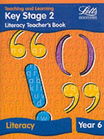KS2 Literacy Teacher's Book: Year 6 (Letts Primary Activity Books for Schools) Professional & Reference Books