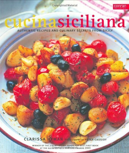 Cucina Siciliana: Authentic Recipes and Culinary Secrets from Sicily (Conran Octopus Cookery) Leisure, Home & Garden