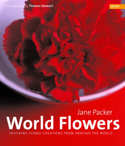 World Flowers: Inspiring Floral Creations from Around the World book