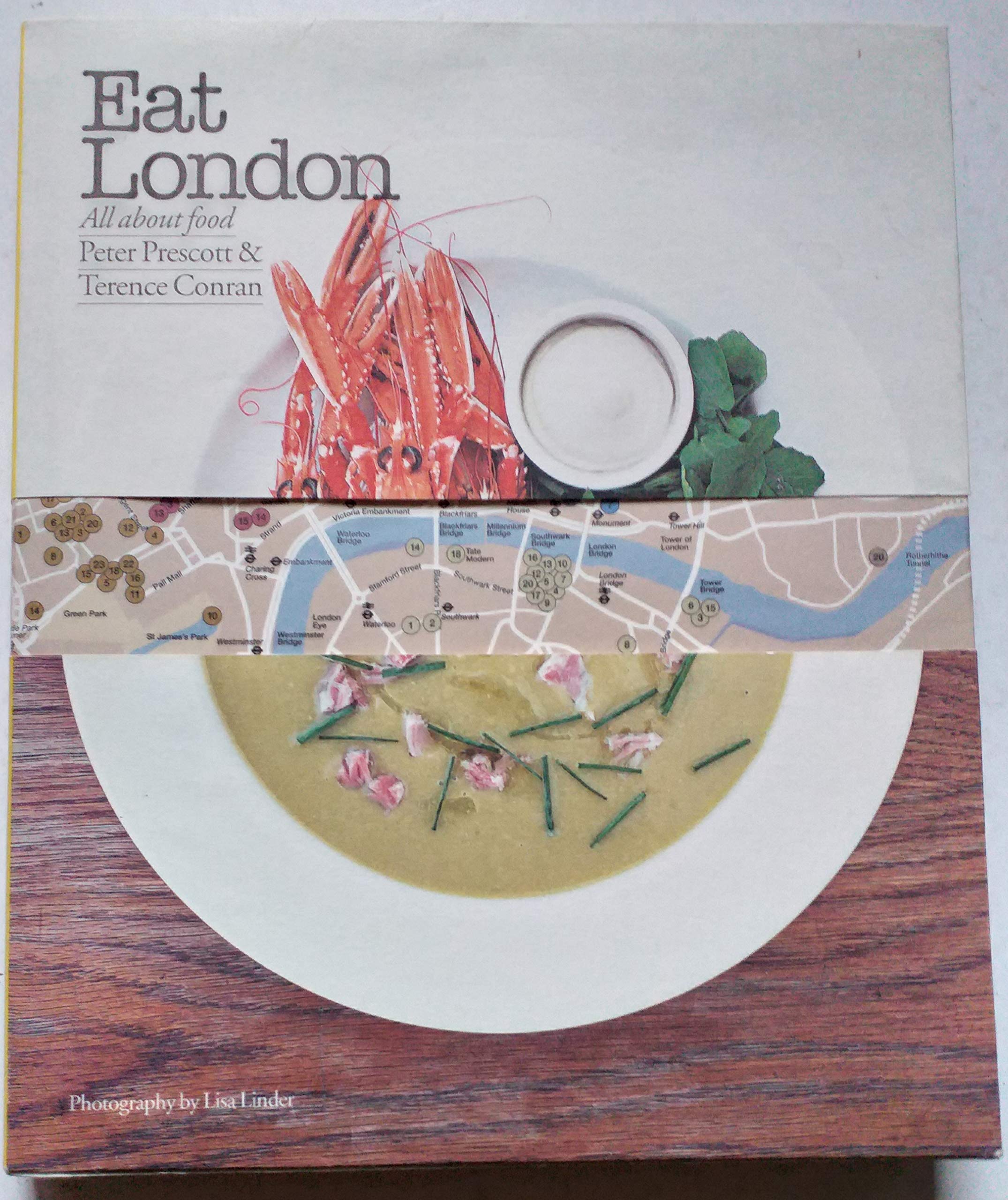 Eat London: All About Food Leisure, Home & Garden