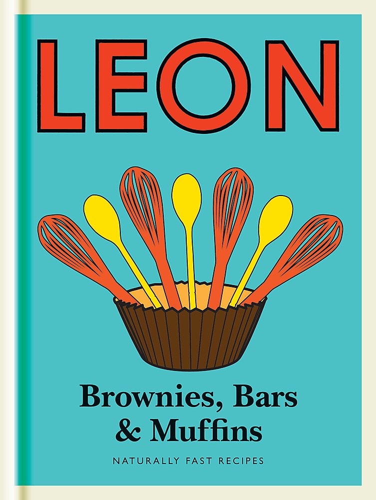 Little Leon: Brownies, Bars & Muffins: Naturally Fast Recipes Leisure, Home & Garden