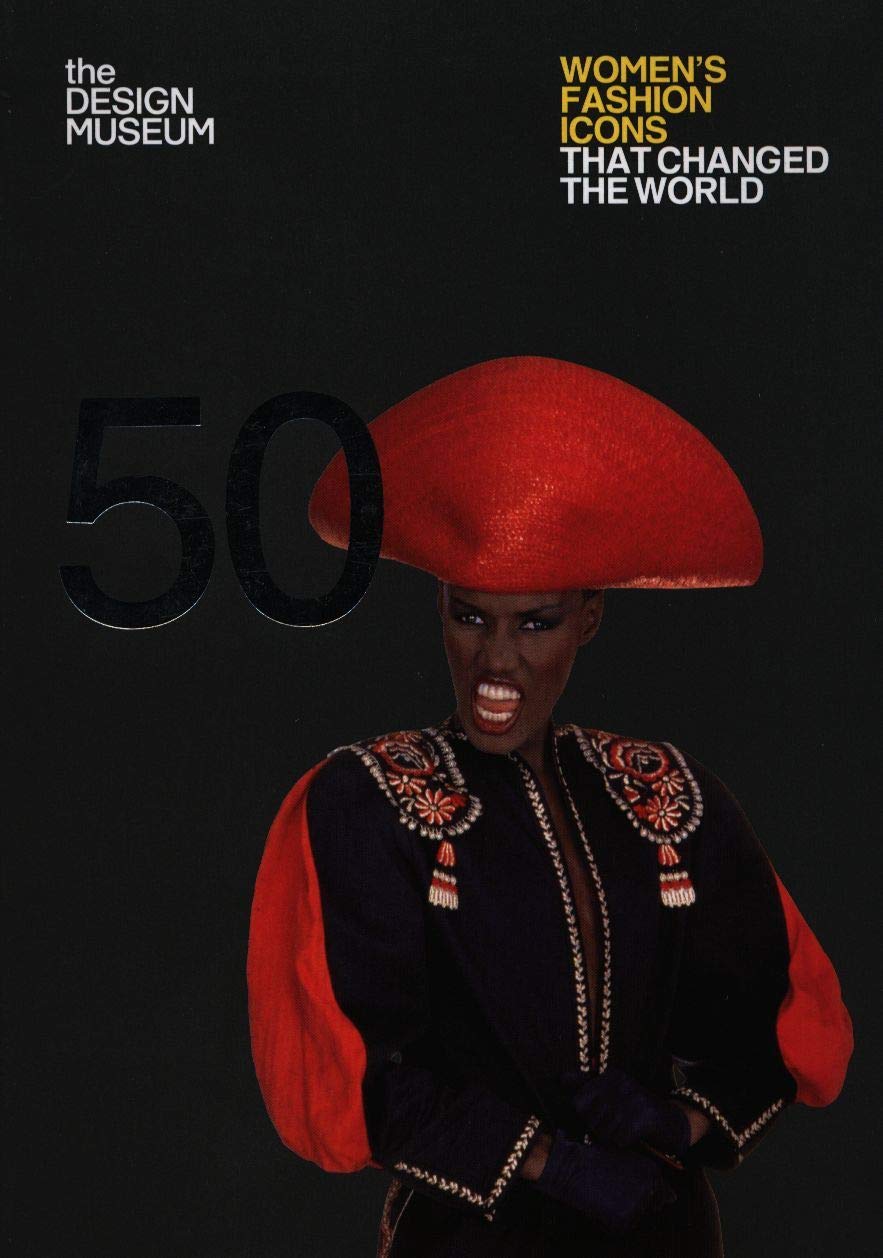 Fifty Women's Fashion Icons that Changed the World : Design Museum Fifty Law