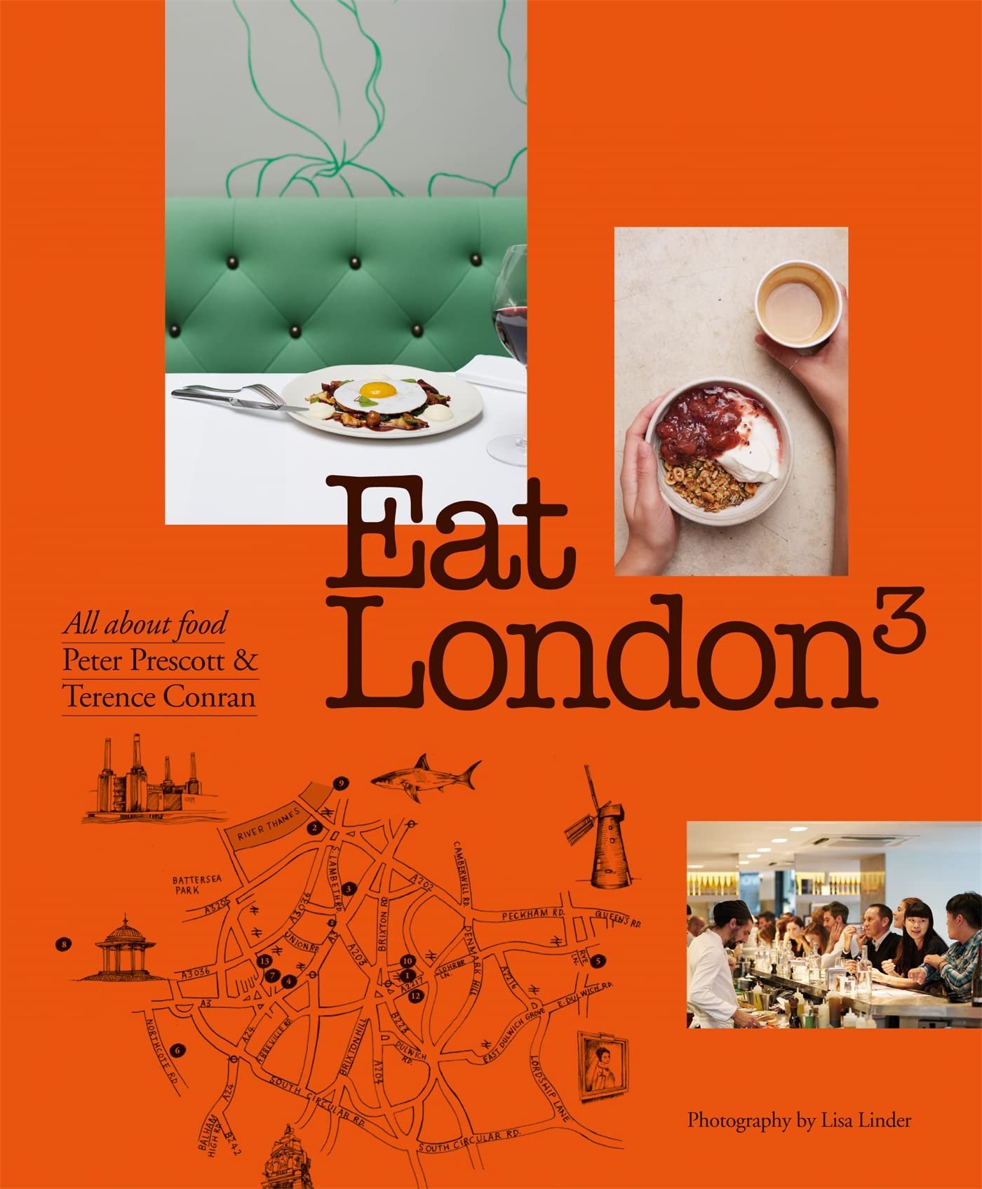 Eat London: All About Food Leisure, Home & Garden