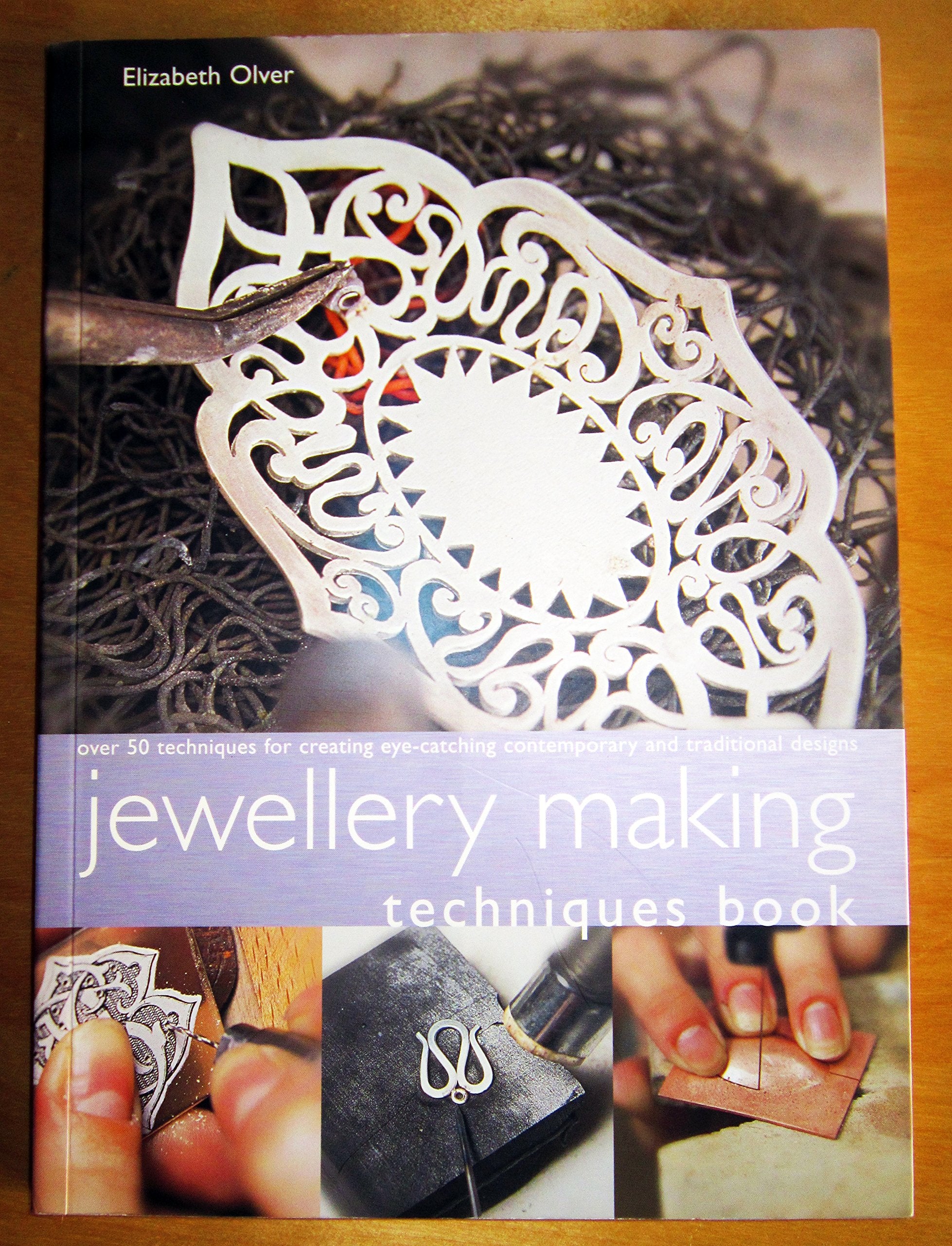 Jewellery Making Techniques Book: Over 50 Techniques for Creating Eye-catching Contemporary and Traditional Designs Film, Art & Culture