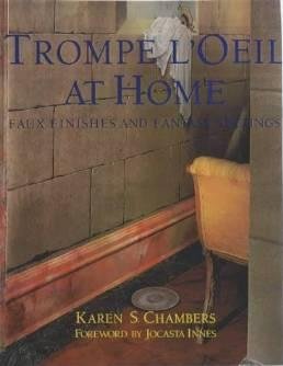 Trompe l'Oeil at Home: Faux Finishes and Fantasy Settings book
