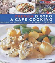 French Bistro and Cafe Cooking Leisure, Home & Garden
