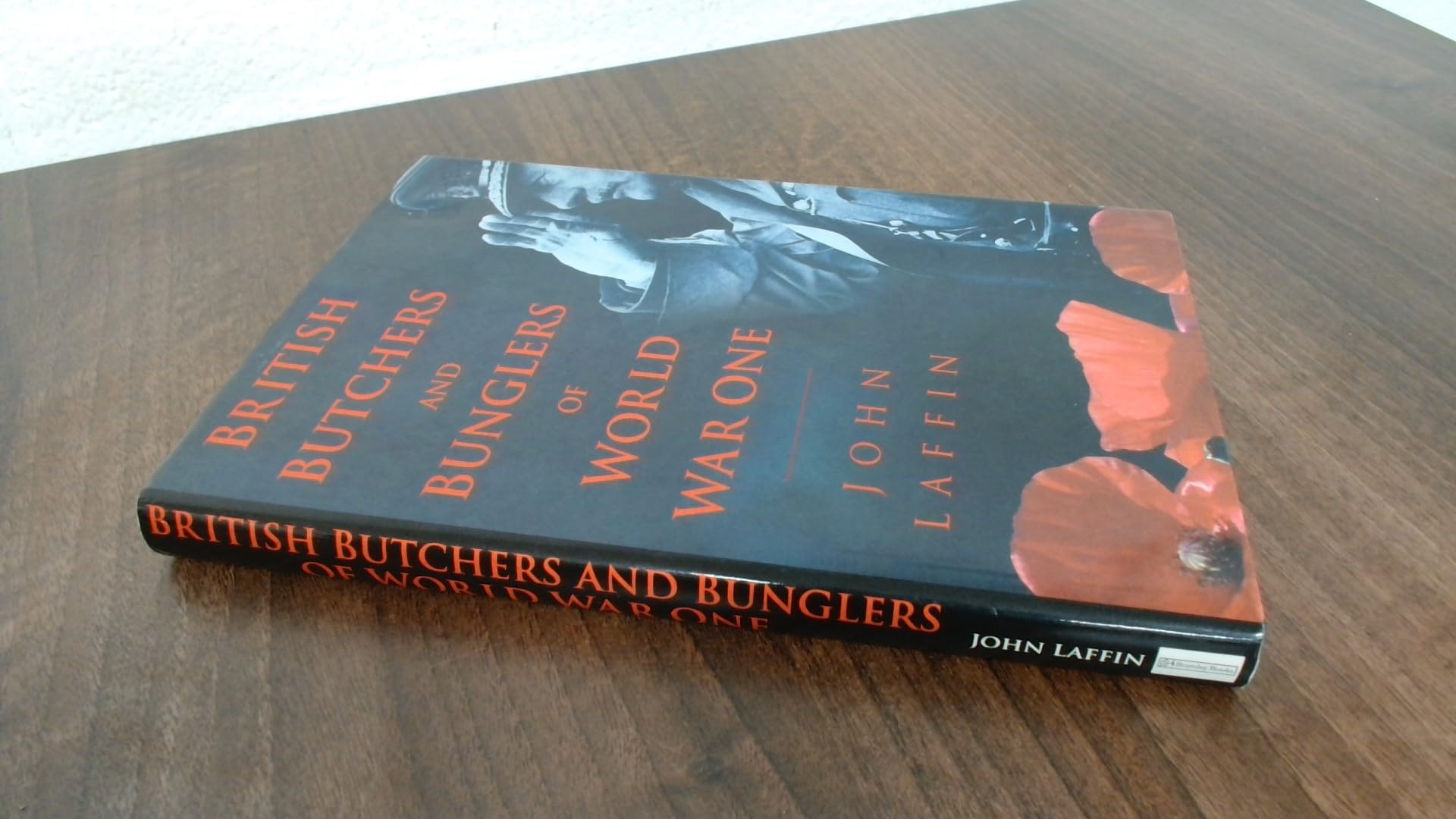 British Butchers and Bunglers of World War I Memories