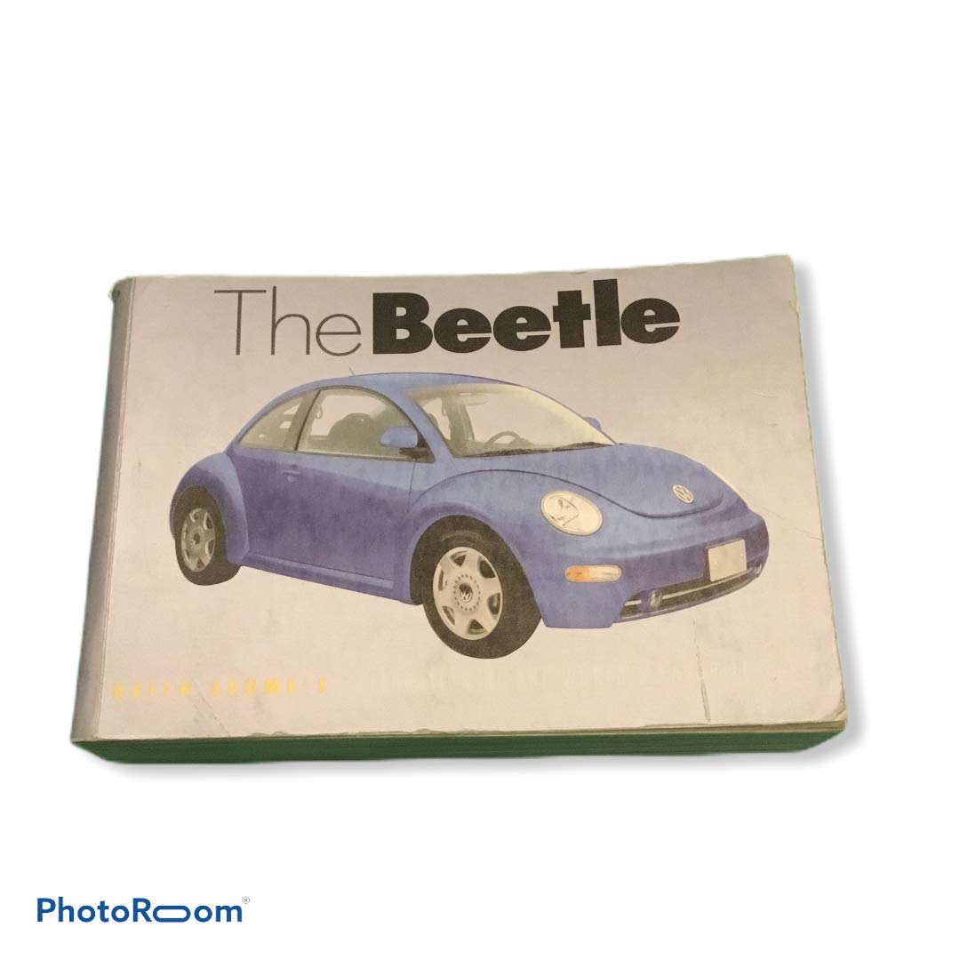 The Beetle: Keith Seume's Celebration of the World's Favorite Cars Business & Technology
