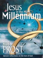 Jesus in the Third Millennium: Advent Reflections on the Son of God Religion & Esotericism