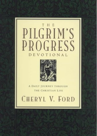 The Pilgrim's Progress Devotional: A Daily Journey Through the Christian Life Religion & Esotericism