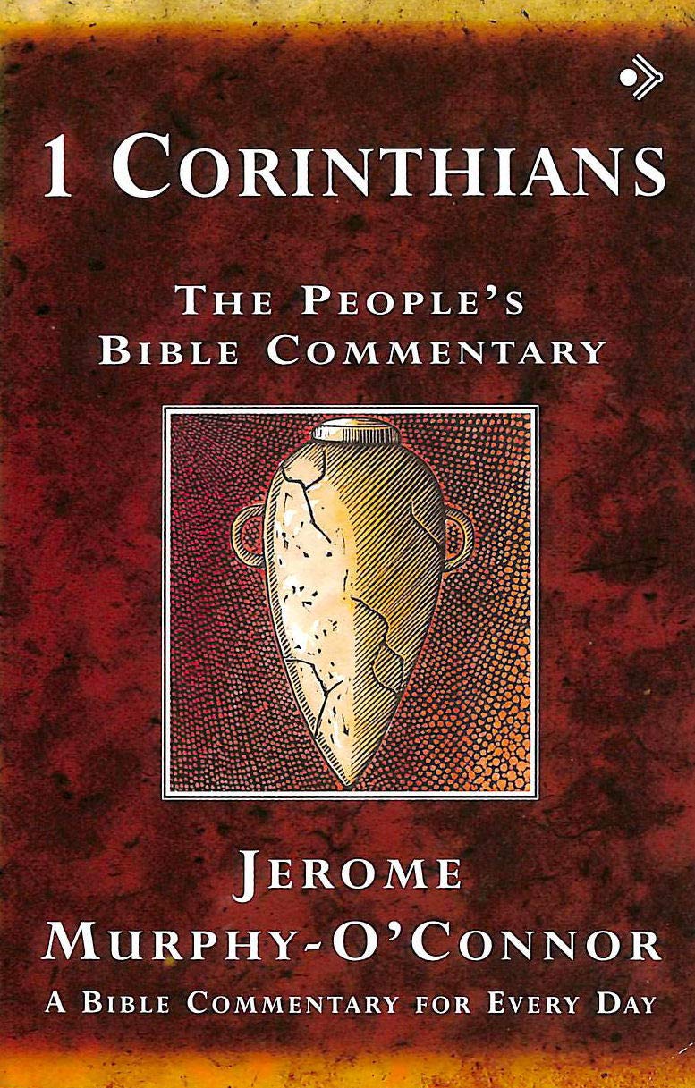 1 Corinthians: The People's Bible Commentary: A devotional commentary for study and preaching (The People's Bible Commentary Series) Religion & Esotericism