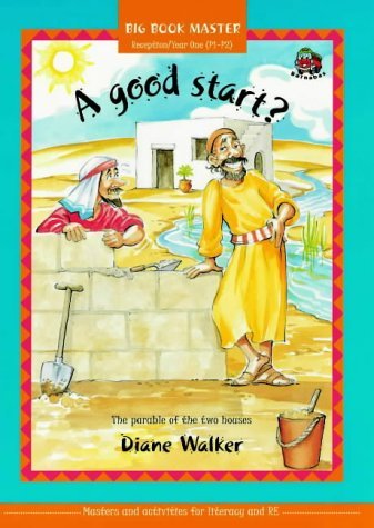 A Good Start: The Parable of the Two Houses (Big Book Masters S.) Non-fiction