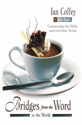 Bridges from the Word to the World: Connecting the Bible and Everyday Living Religion & Esotericism