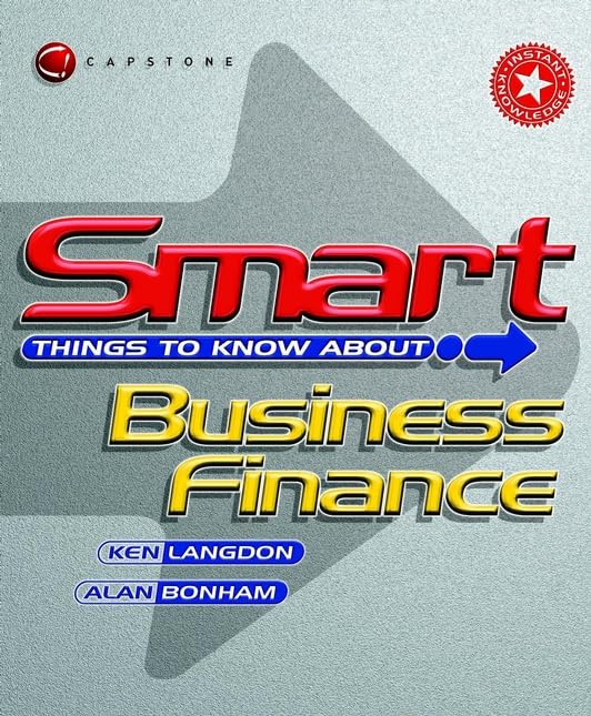 Smart Things to Know About Business Finance Business, Finance & Career