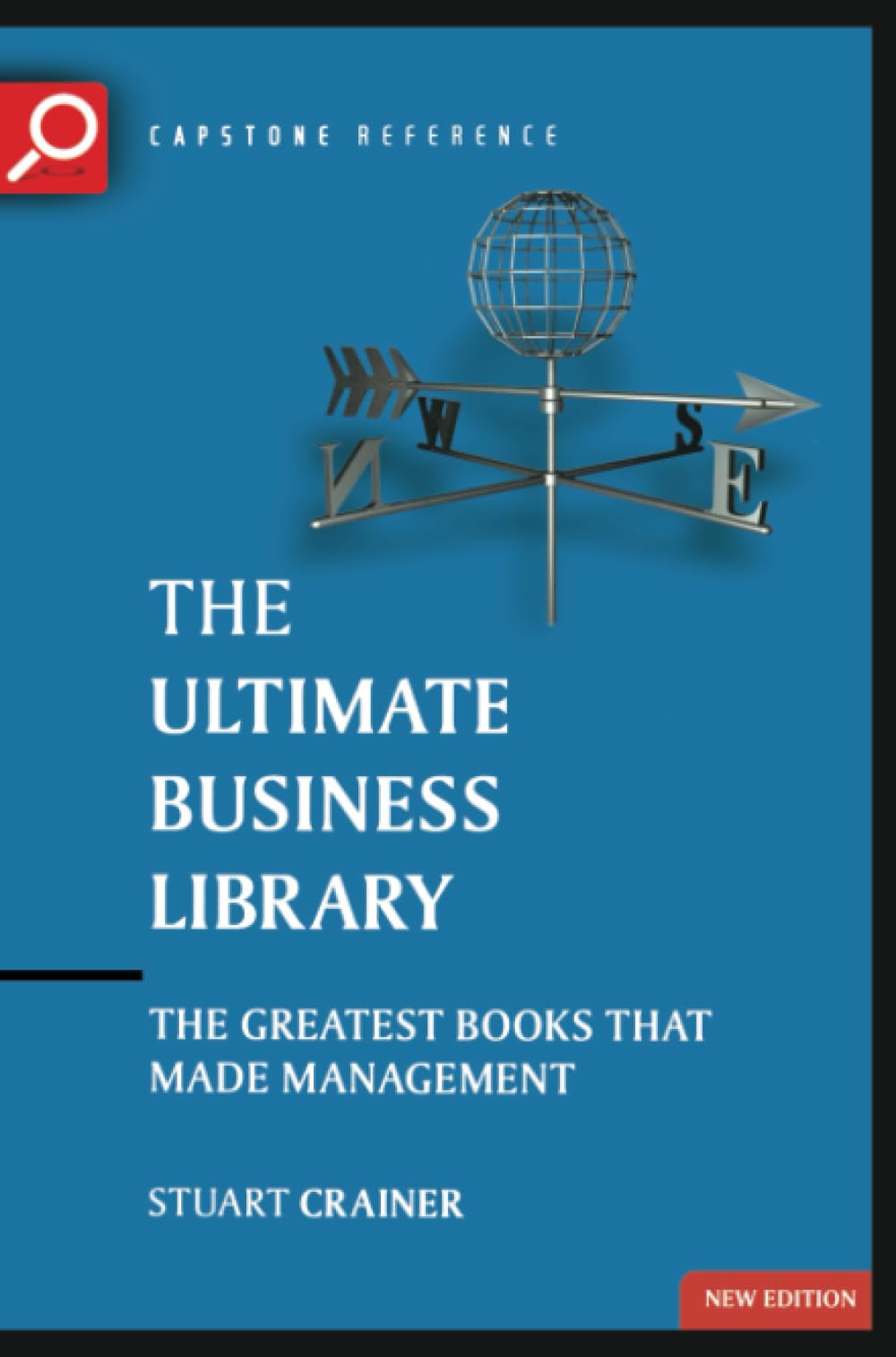 The Ultimate Business Library: The Greatest Books That Made Management (The Ultimate Series) Law