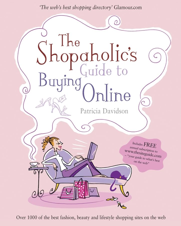 Shopaholic's Guide to Buying Online: Your Guide to What's Best on the Web Computer Science