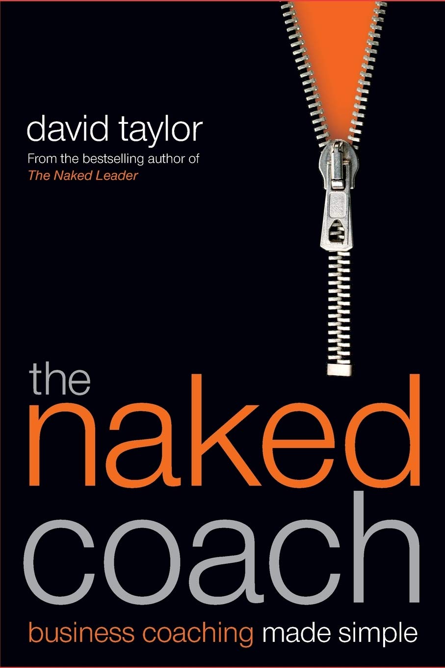 The Naked Coach: Business Coaching Made Simple book