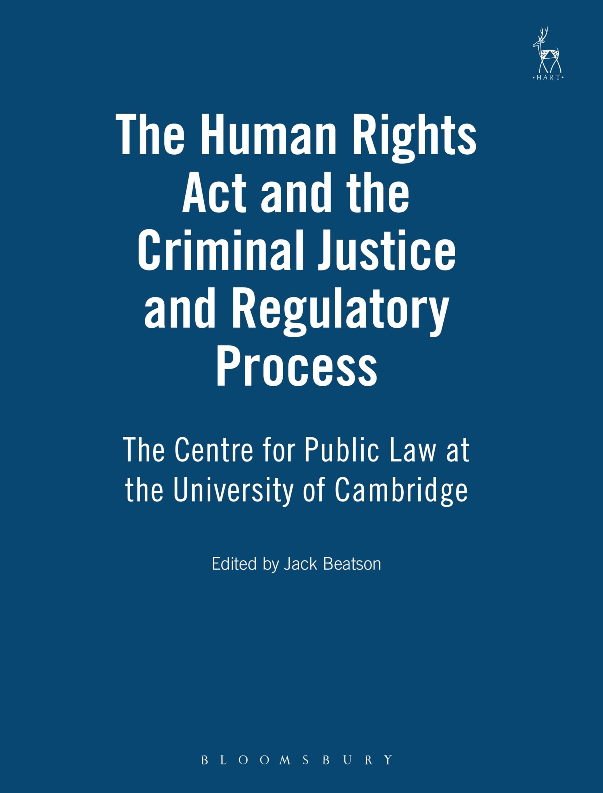 Human Rights Act and the Criminal Justice and Regulatory Process Law